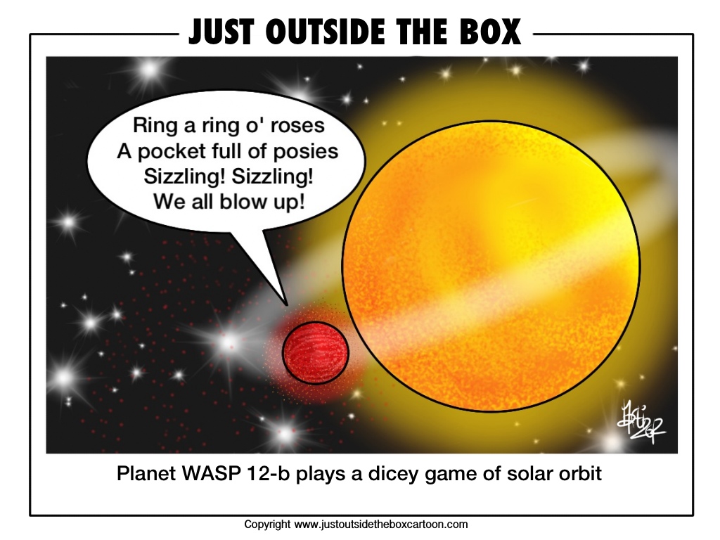WASP 12b gets a bit too close to its sun