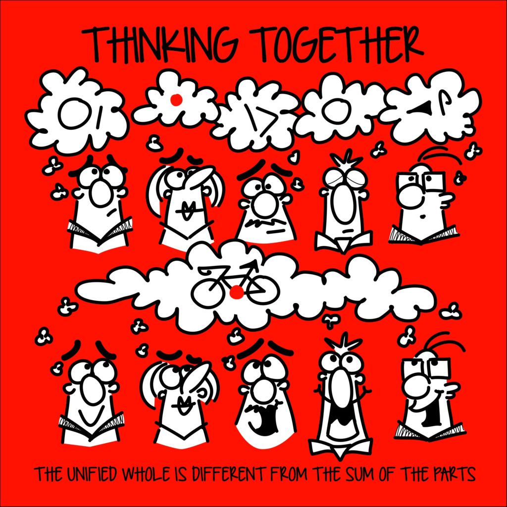 Thinking together - the unified whole is greater than the sum of its parts